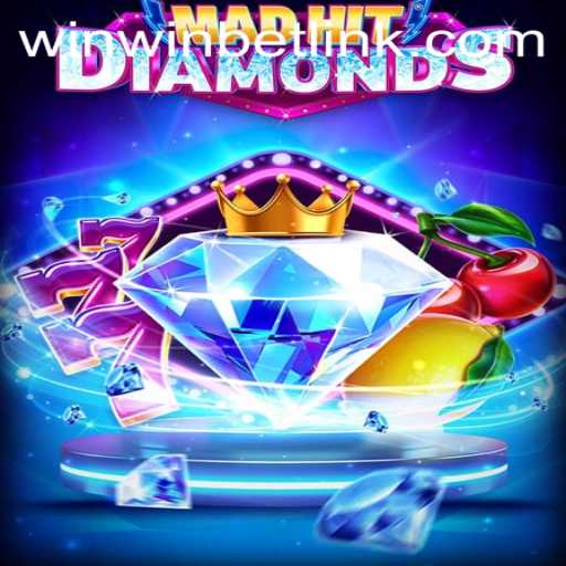 Discover the Exciting World of MadHitDiamonds: A Guide to Winning Strategies with WinWinBET